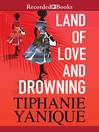 Cover image for Land of Love and Drowning